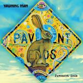 YAWNING MAN-Pavement Ends