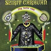 SPIRIT CARAVAN-Jug Fulla Sun
