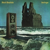 BLACK MOUNTAIN-Destroyer