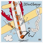 MUDHONEY-Every Good Boy Deserves Fudge