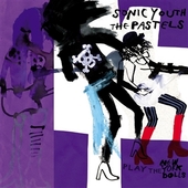 SONIC YOUTH / PASTELS-Play The New York Dolls