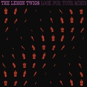 LEMON TWIGS-Look For Your Mind!