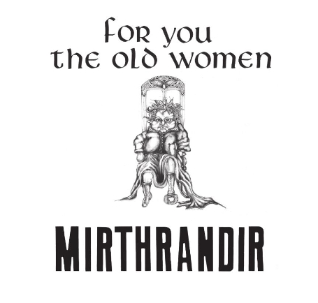 MIRTHRANDIR-For you the old women (splatter)