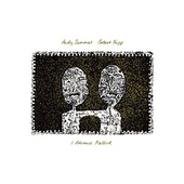 SUMMERS, ANDY & ROBERT FRIPP-I Advance Masked (2024 Mix)