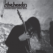 HEADS-Reverberations Volume 3