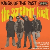 SCREAMIN' KICK-Kings Of The Past