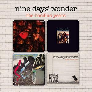 NINE DAYS WONDER-The Bacillus Years