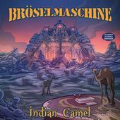 BRÖSELMASCHINE-Indian Camel (col)