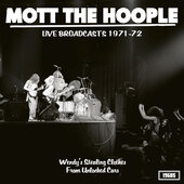 MOTT THE HOOPLE-Wendy’s Stealing Clothes From Unlocked Cars Live 1971-72