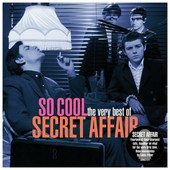 SECRET AFFAIR-So Cool - The Very Best Of