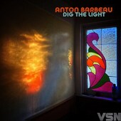 BARBEAU, ANTON-Dig The Light