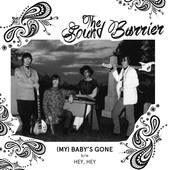 SOUND BARRIER-(My) Baby's Gone/Hey Hey
