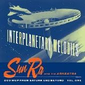 SUN RA & HIS ARKESTRA-Interplanetary Melodies