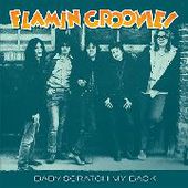 FLAMIN' GROOVIES-Baby Scratch My Back/Carol