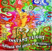 INSTANT FLIGHT-Around The Gates Of Morning