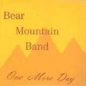 BEAR MOUNTAIN BAND-One More Day