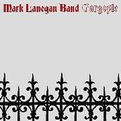 LANEGAN, MARK  BAND-Gargoyle