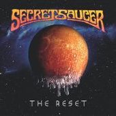 SECRET SAUCER-The Reset