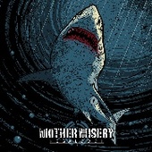 MOTHER MISERY-Megalodon