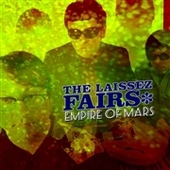 LAISSEZ FAIRS-Empire Of Mars