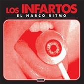 LOS INFARTOS-El Narco Ritmo