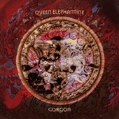 QUEEN ELEPHANTINE-Gorgon