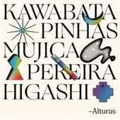 KAWABATA/PINHAS/MUJICA/PEREIRA/HIGASHI-Alturas