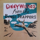 BINGO TRAPPERS-Giddy Wishes