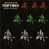 TRIPTIDES-Alter Echoes