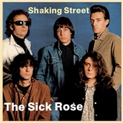 SICK ROSE-Shaking Street