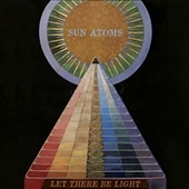 SUN ATOMS-Let There Be Light