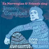 EX NORWEGIAN & FRIENDS-Sing Jimmy Campbell