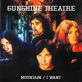 SUNSHINE THEATRE-Mountain/I Want