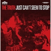 TRUTH-Just Can't Seem To Stop