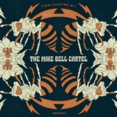 BELL, MIKE CARTEL-The Cartel & I