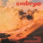 EMBRYO-Father, Son And Holy Ghost