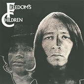 FREEDOM'S CHILDREN-Galactic Vibes