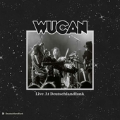 WUCAN-Live At Deutschlandfunk