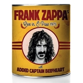 ZAPPA, FRANK  WITH ADDED CAPTAIN BEEFHEART-Live In El Paso 1975