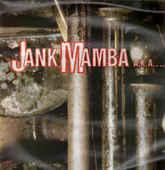 JANK MAMBA aka...-The Flaming Mussolinis