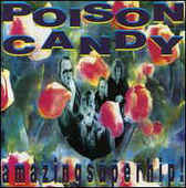 POISON CANDY-Amazing super hip!