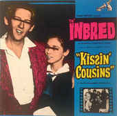 INBRED, TH'-Kissin Cousins