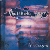 VANISHING HEAT-Hallucination