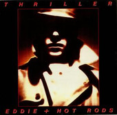 EDDIE + HOT RODS-Thriller