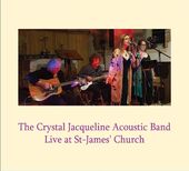 Crystal Jacqueline Acoustic Band-Live At St-James' Church