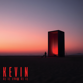 KEVIN-It Is What It Is