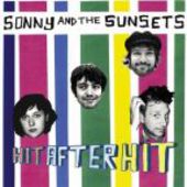 SONNY & THE SUNSETS-Hit After Hit