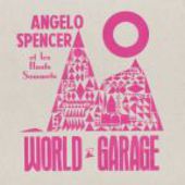 SPENCER, ANGELO ET LES HAUTS-World Garage