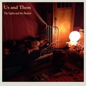 US AND THEM-The Lights and the Shadow